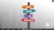Destaque - Que vida é a nossa?